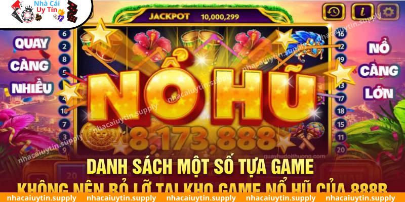 Tìm hiểu game nổ hũ 888B