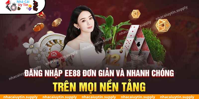 EE88 là sân chơi giải trí chất lượng hàng đầu trong năm 2024