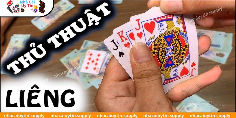 Những thủ thuật khi chơi bài liêng bịp